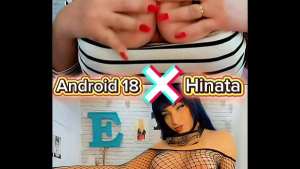 Android 18 x Hinata cosplay which one is the hottest in your opinion??