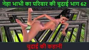 Hindi Audio Sex Story – Chudai ki kahani – Neha Bhabhi’s Sex adventure Part – 62