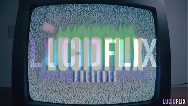 LUCIDFLIX VHSex Episode 3 with River Lynn