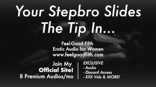 Your Big Cock Stepbro Stretches Your Cunt & Makes You Cum [ASMR Dirty Talk] [Erotic Audio for Women]