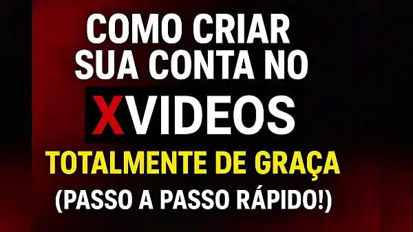 COMO CRIAR SUA CONTA NO XVIDEOS TOTALMENTE DE GRAÇA PASSO A PASSO RÁPIDO