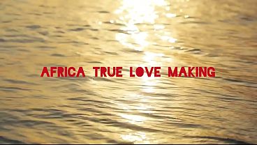 Honryblack porn1 -when I say Africa True love making with so mush passion